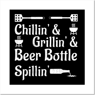 Chillin, Grillin and Beerbottle Spillin Posters and Art